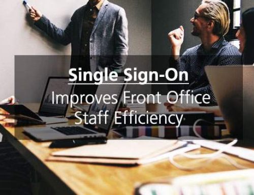 Improves Front Office Staff Efficiency Through Single Sign-On
