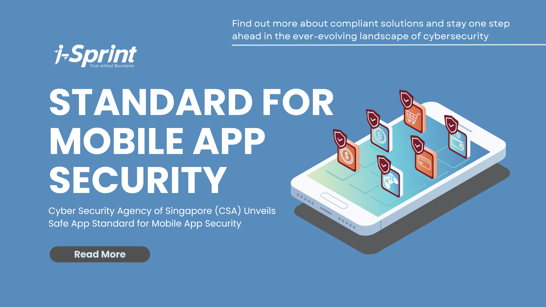 Cyber Security Agency of Singapore (CSA) Unveils Safe App Standard for